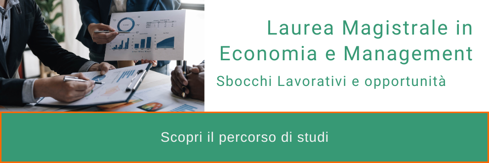 Laurea Magistrale in Economia e Management
