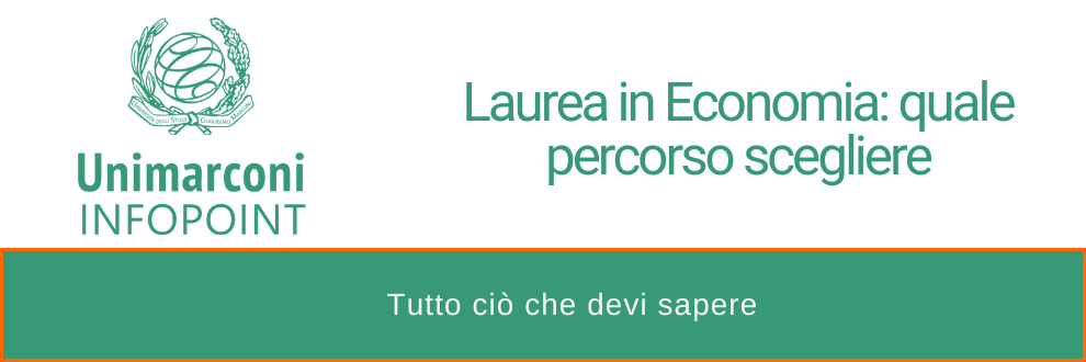 Laurea in Economia: quale percorso scegliere